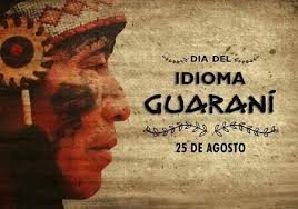 EL Idioma Guaraní, componente importante de la cultura del&nbsp;Paraguay