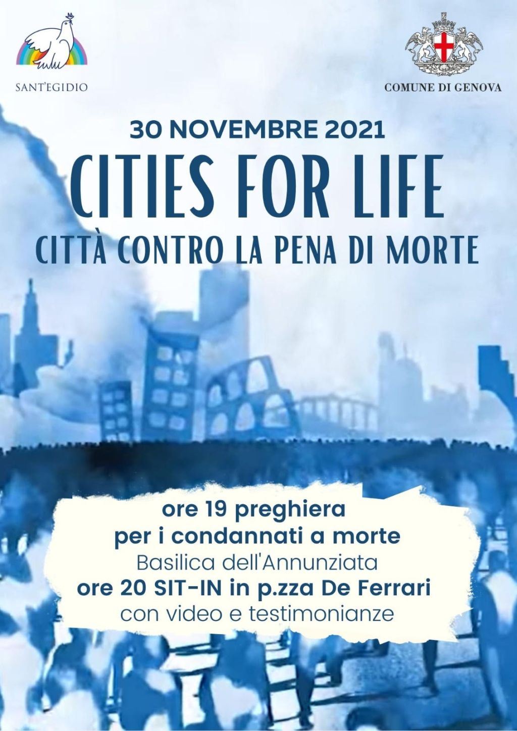 Martes 30 de noviembre.- Génova se unirá en oración en ‘Contra la pena de muerte’, a las 19.00 Basílica de la Anunciación y 20.00 en Plaza de&nbsp;Ferrari
